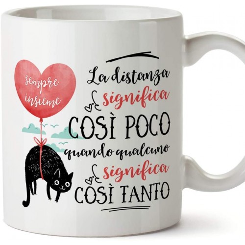 ☕ Tazza San Valentino Ti amo - La distanza significa così poco