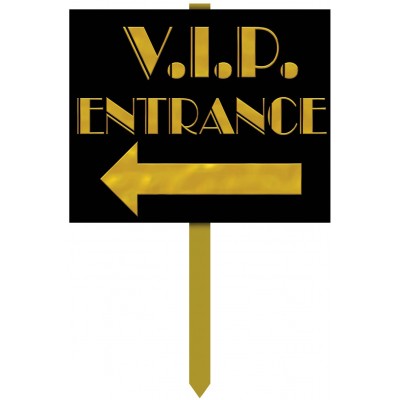 Cartello con scritta VIP Entrance, accessorio per feste