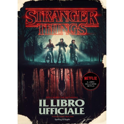 Libro Ufficiale Stranger Things, serie Netflix