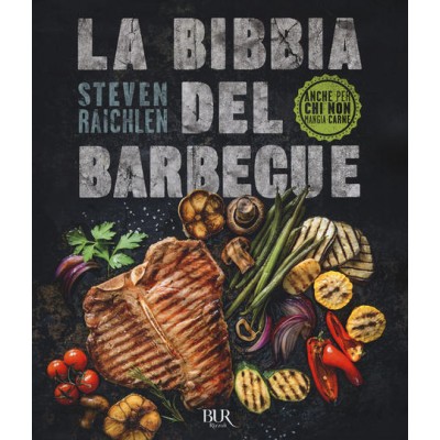 Libro La bibbia del barbecue, edizione a colori, ricette e tecniche avanzate