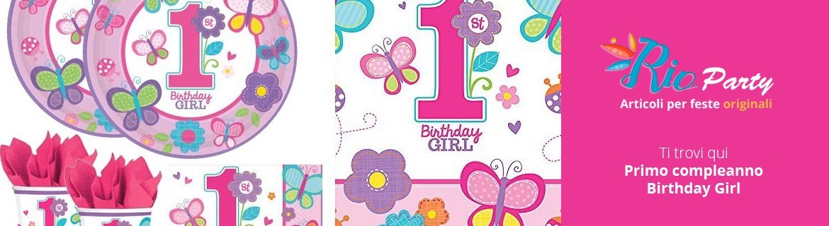 Birthday girl Primo compleanno, palloncini, stoviglie, accessori